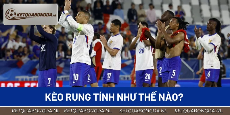 Cách tính kèo rung chính xác tính từ thời điểm bạn đặt cược