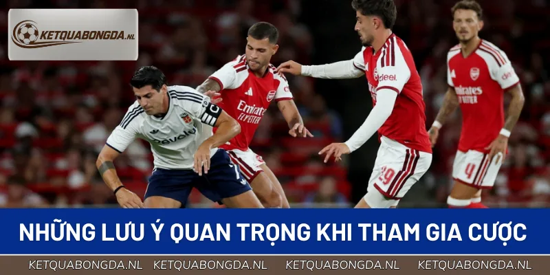 Những lưu ý quan trọng khi cược tỷ số mà bet thủ cần biết