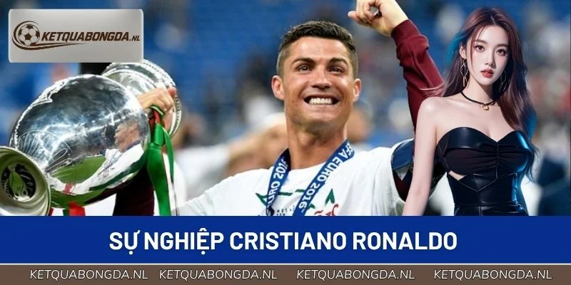 Sự Nghiệp Cristiano Ronaldo - Hành Trình Của Một Huyền Thoại